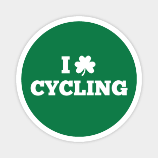 I LOVE CYCLING - CYCLING T-SHIRT / CYCLING GIFTS / ST PATRICKS DAY GIFTS / GIFTS FOR HIM / GIFTS FOR HER / CYCLIST GIFTS Magnet